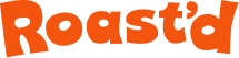Roast'd